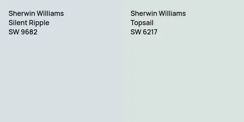 SW 9682 Silent Ripple vs SW 6217 Topsail