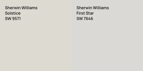 SW 9571 Solstice vs SW 7646 First Star