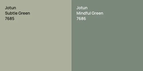 7685 Subtle Green vs 7686 Mindful Green