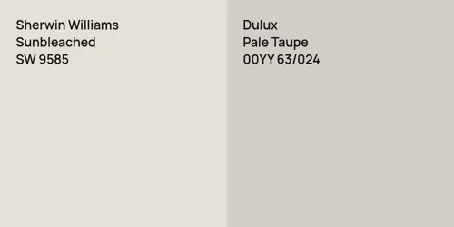 SW 9585 Sunbleached vs 00YY 63/024 Pale Taupe