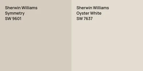 SW 9601 Symmetry vs SW 7637 Oyster White