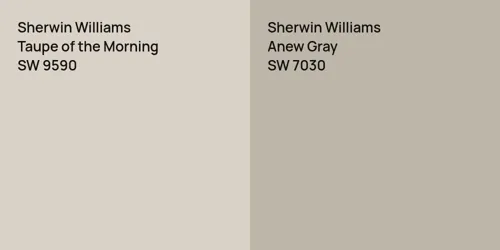 SW 9590 Taupe of the Morning vs SW 7030 Anew Gray