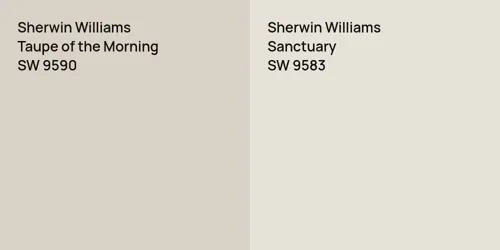 SW 9590 Taupe of the Morning vs SW 9583 Sanctuary