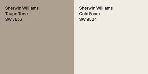 SW 7633 Taupe Tone vs SW 9504 Cold Foam