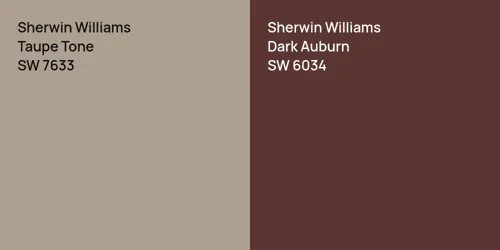 SW 7633 Taupe Tone vs SW 6034 Dark Auburn