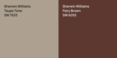 SW 7633 Taupe Tone vs SW 6055 Fiery Brown