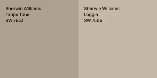 SW 7633 Taupe Tone vs SW 7506 Loggia