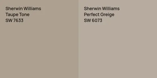 SW 7633 Taupe Tone vs SW 6073 Perfect Greige