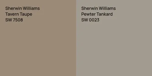 SW 7508 Tavern Taupe vs SW 0023 Pewter Tankard