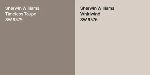 SW 9579 Timeless Taupe vs SW 9576 Whirlwind