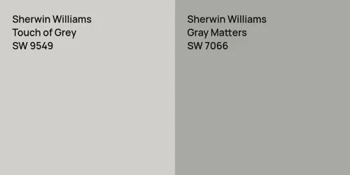 SW 9549 Touch of Grey vs SW 7066 Gray Matters