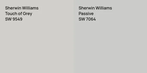 SW 9549 Touch of Grey vs SW 7064 Passive