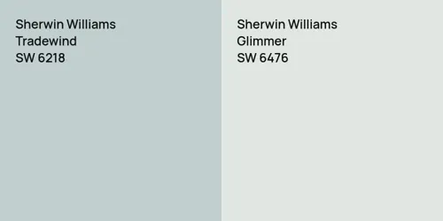 SW 6218 Tradewind vs SW 6476 Glimmer