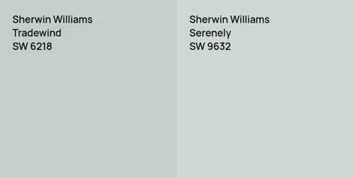 SW 6218 Tradewind vs SW 9632 Serenely