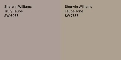 SW 6038 Truly Taupe vs SW 7633 Taupe Tone