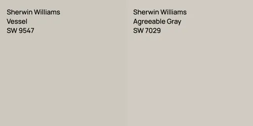 SW 9547 Vessel vs SW 7029 Agreeable Gray