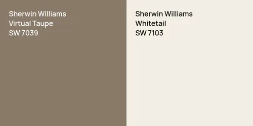 SW 7039 Virtual Taupe vs SW 7103 Whitetail