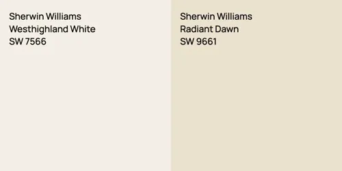 SW 7566 Westhighland White vs SW 9661 Radiant Dawn