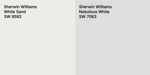 SW 9582 White Sand vs SW 7063 Nebulous White