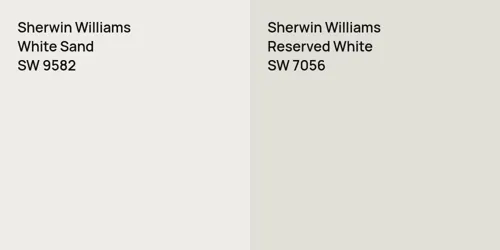 SW 9582 White Sand vs SW 7056 Reserved White