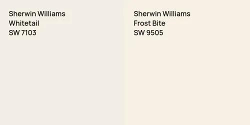 SW 7103 Whitetail vs SW 9505 Frost Bite