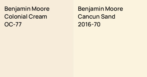Benjamin Moore Colonial Cream vs. Benjamin Moore Cancun Sand comparison