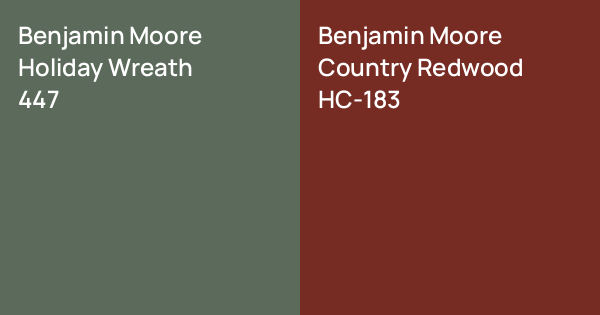 Benjamin Moore Holiday Wreath vs. Benjamin Moore Country Redwood comparison