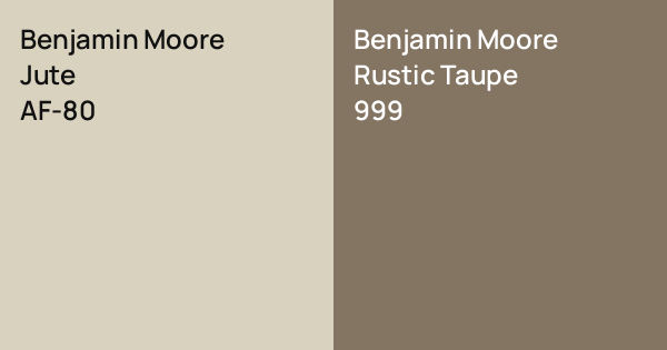 Benjamin Moore Jute vs. Benjamin Moore Rustic Taupe comparison