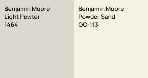 Benjamin Moore Light Pewter vs. Benjamin Moore Powder Sand comparison