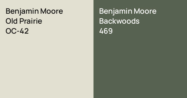 Benjamin Moore Old Prairie vs. Benjamin Moore Backwoods comparison