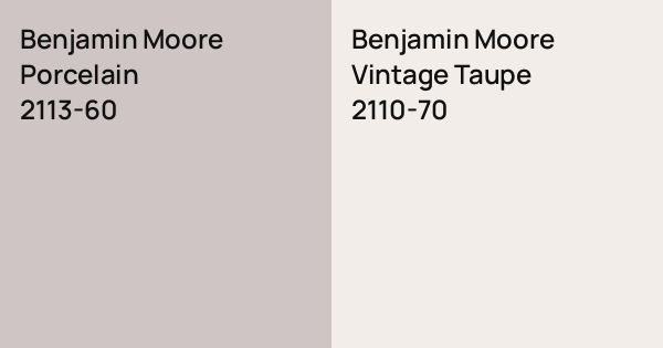 Benjamin Moore Porcelain vs. Benjamin Moore Vintage Taupe comparison