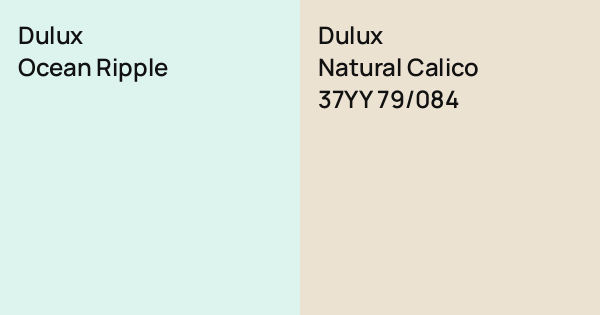 Dulux Ocean Ripple vs. Dulux Natural Calico comparison