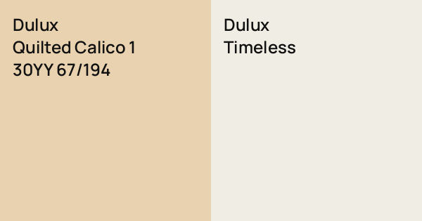 Dulux Quilted Calico 1 vs. Dulux Timeless comparison