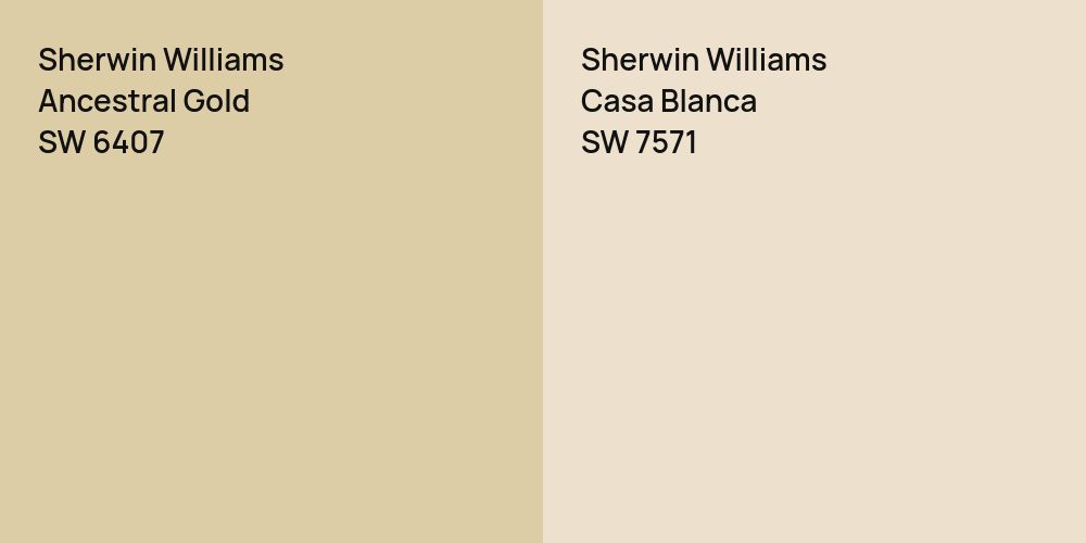 Sherwin Williams Ancestral Gold vs. Sherwin Williams Casa Blanca