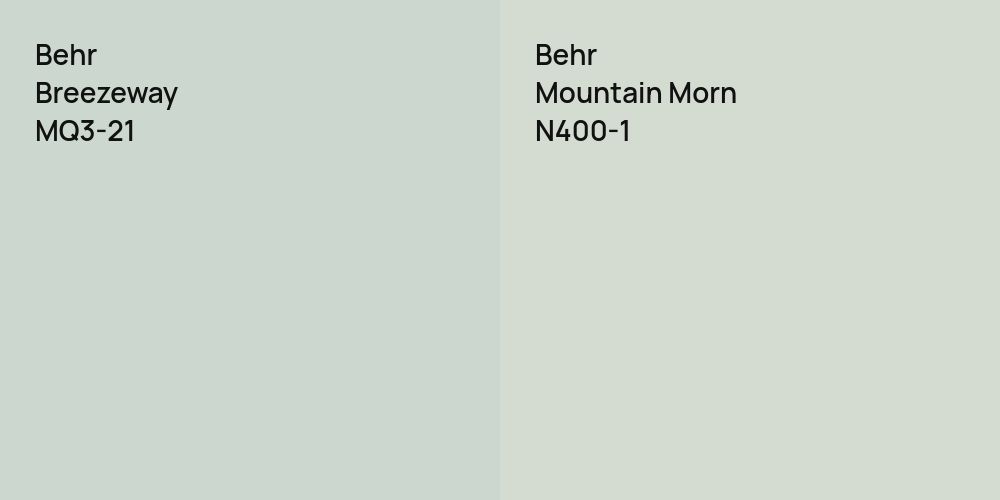 Behr Breezeway vs. Behr Mountain Morn