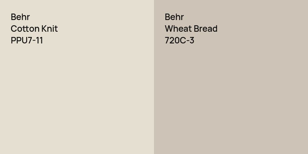 Behr Cotton Knit vs. Behr Wheat Bread