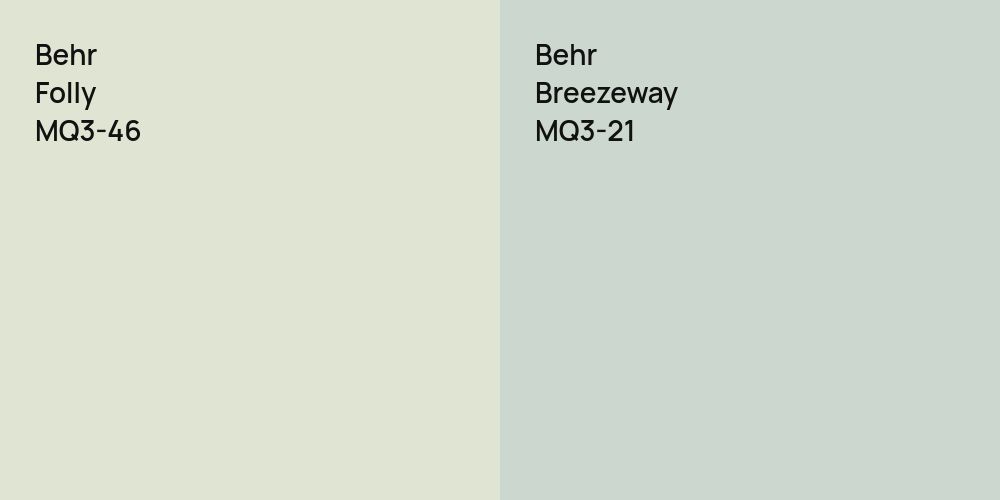 Behr Folly vs. Behr Breezeway