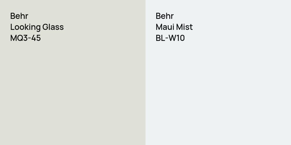 Behr Looking Glass vs. Behr Maui Mist