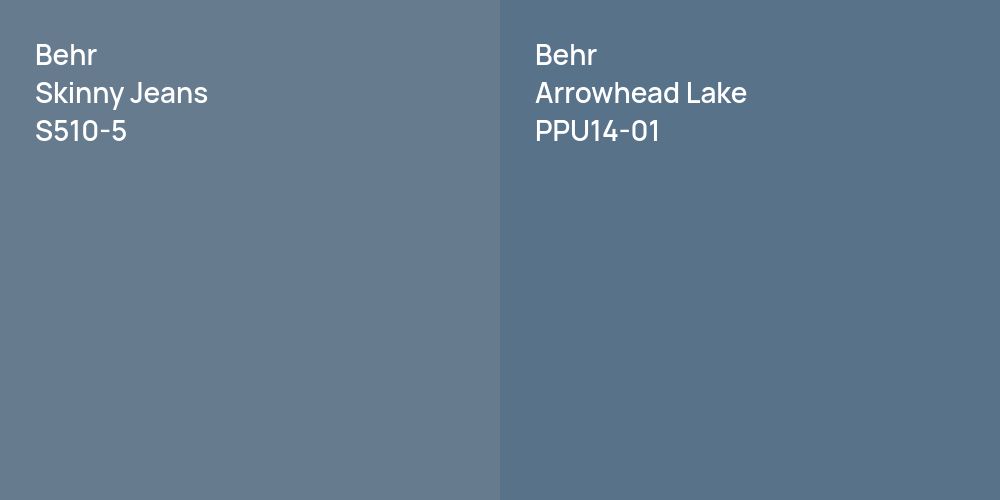 Behr Skinny Jeans vs. Behr Arrowhead Lake