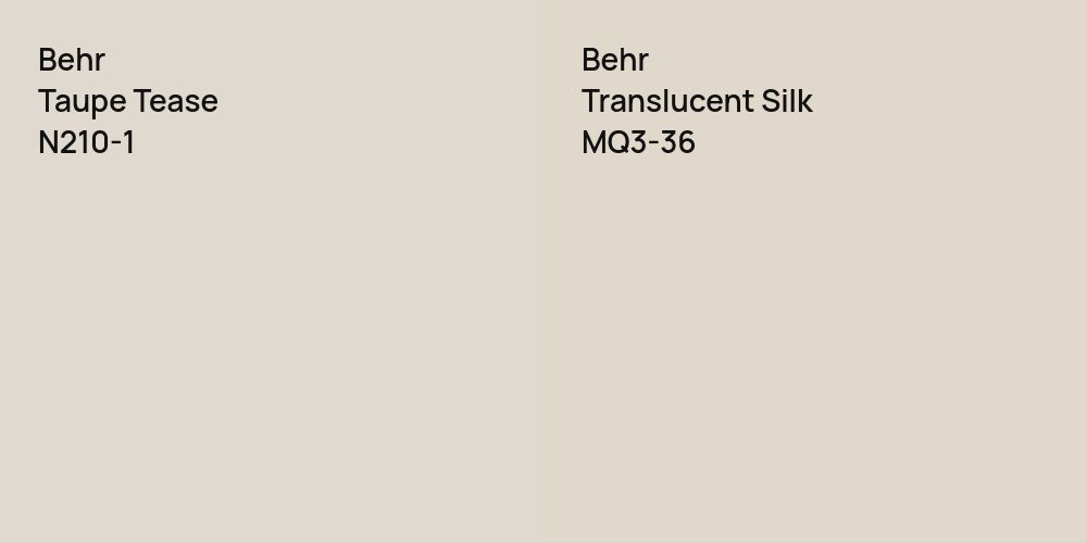 Behr Taupe Tease vs. Behr Translucent Silk