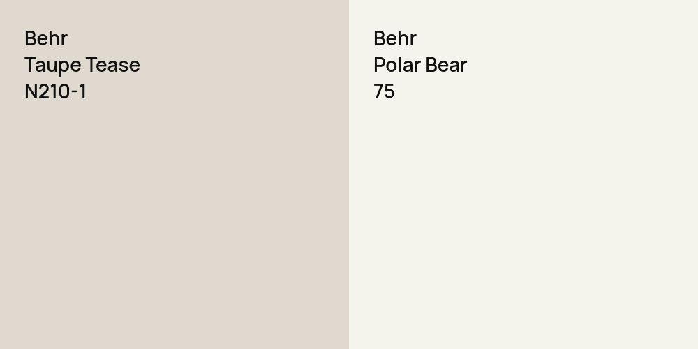 Behr Taupe Tease vs. Behr Polar Bear