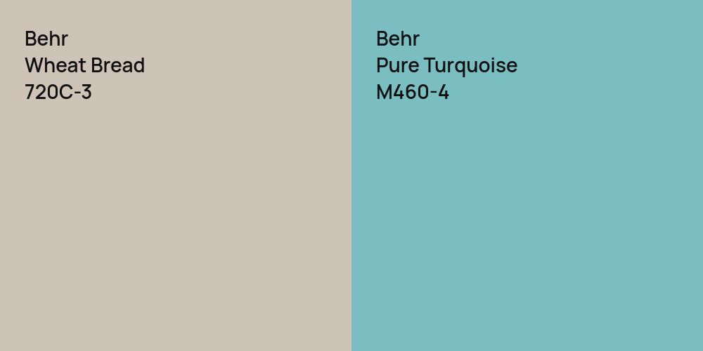 Behr Wheat Bread vs. Behr Pure Turquoise