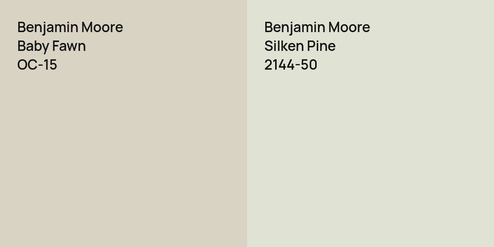 Benjamin Moore Baby Fawn vs. Benjamin Moore Silken Pine