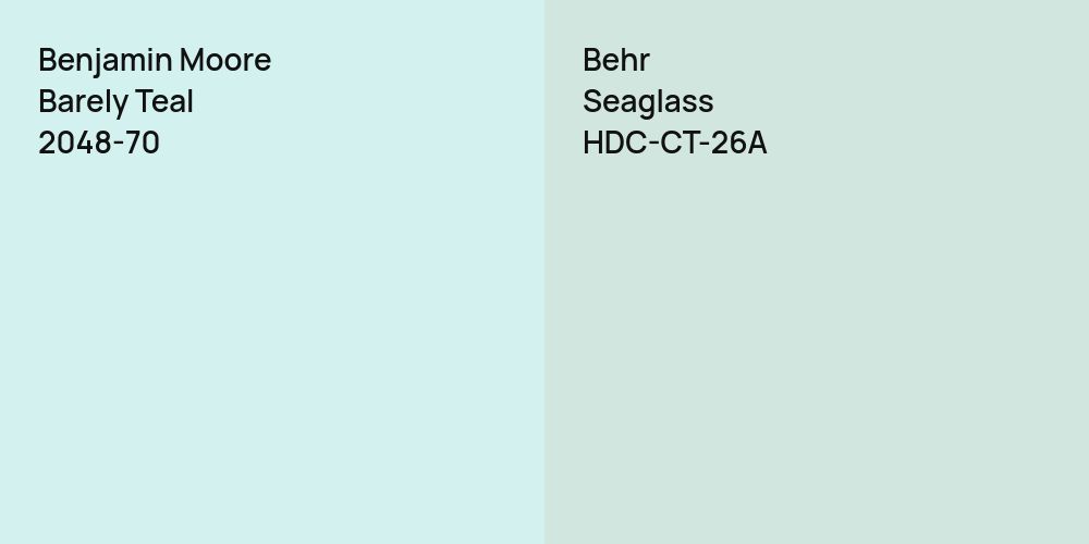 Benjamin Moore Barely Teal vs. Behr Seaglass