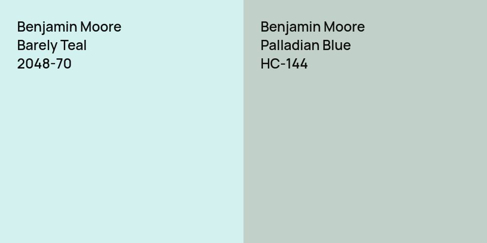 Benjamin Moore Barely Teal vs. Benjamin Moore Palladian Blue