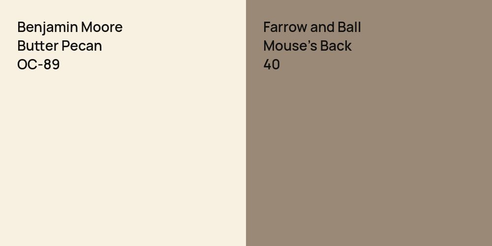 Benjamin Moore Butter Pecan vs. Farrow and Ball Mouse's Back