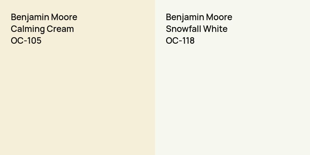 Benjamin Moore Calming Cream vs. Benjamin Moore Snowfall White