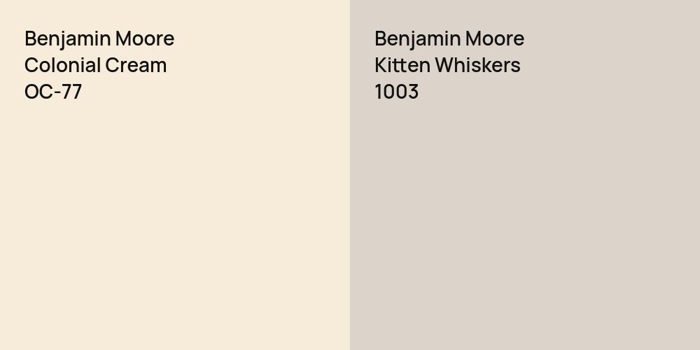 Benjamin Moore Colonial Cream vs. Benjamin Moore Kitten Whiskers