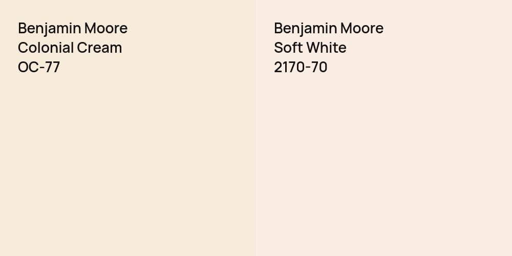 Benjamin Moore Colonial Cream vs. Benjamin Moore Soft White