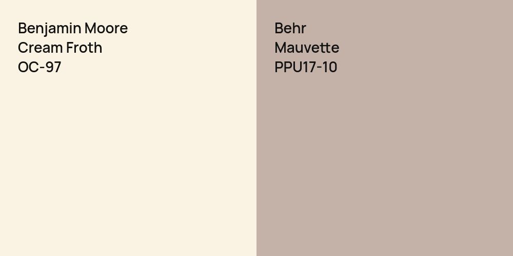 Benjamin Moore Cream Froth vs. Behr Mauvette